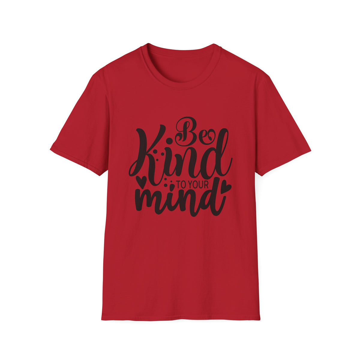 Be Kind to Your Mind T-Shirt — Mental Health Awareness Graphic Tee