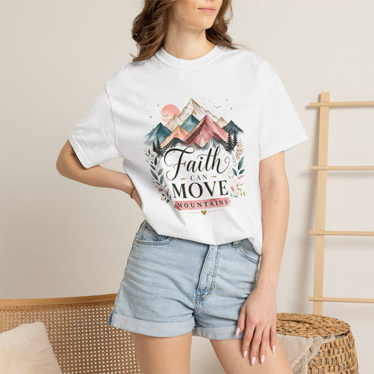 Faith Can Move Mountains T-Shirt — Inspirational Mountain Graphic Tee