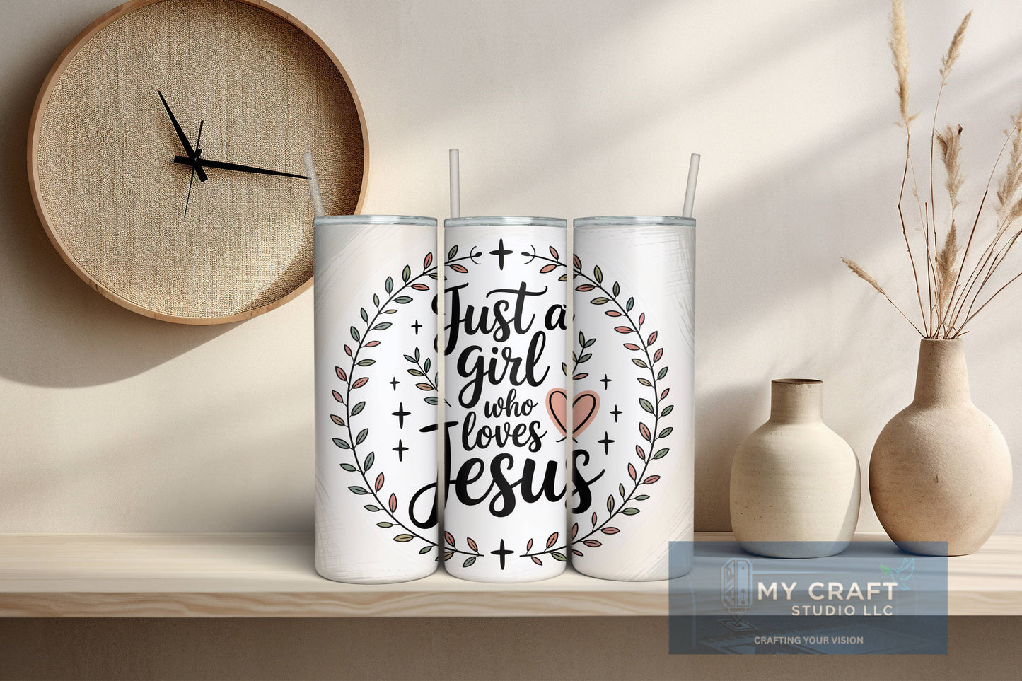 "Just a Girl Who Loves Jesus" Tumbler