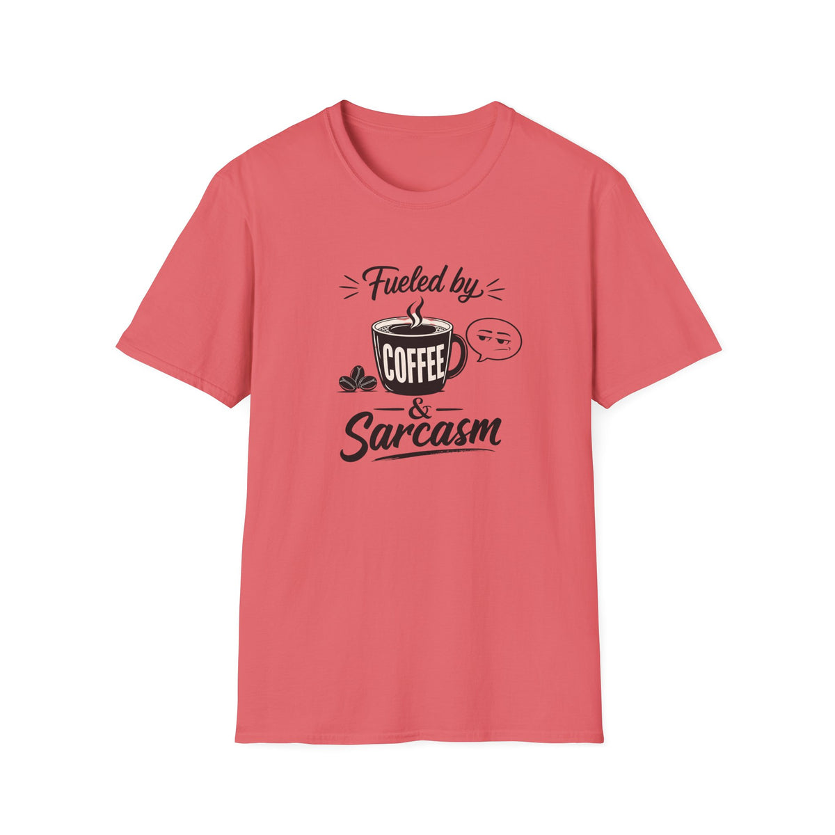Fueled by Coffee & Sarcasm T-Shirt — Funny Coffee Lover Tee