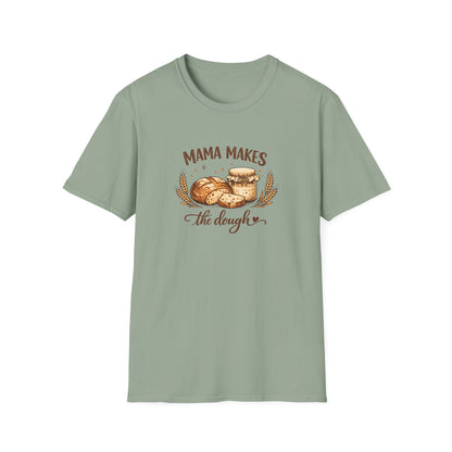 Mama Makes the Dough T-Shirt — Baking Mom Graphic Tee