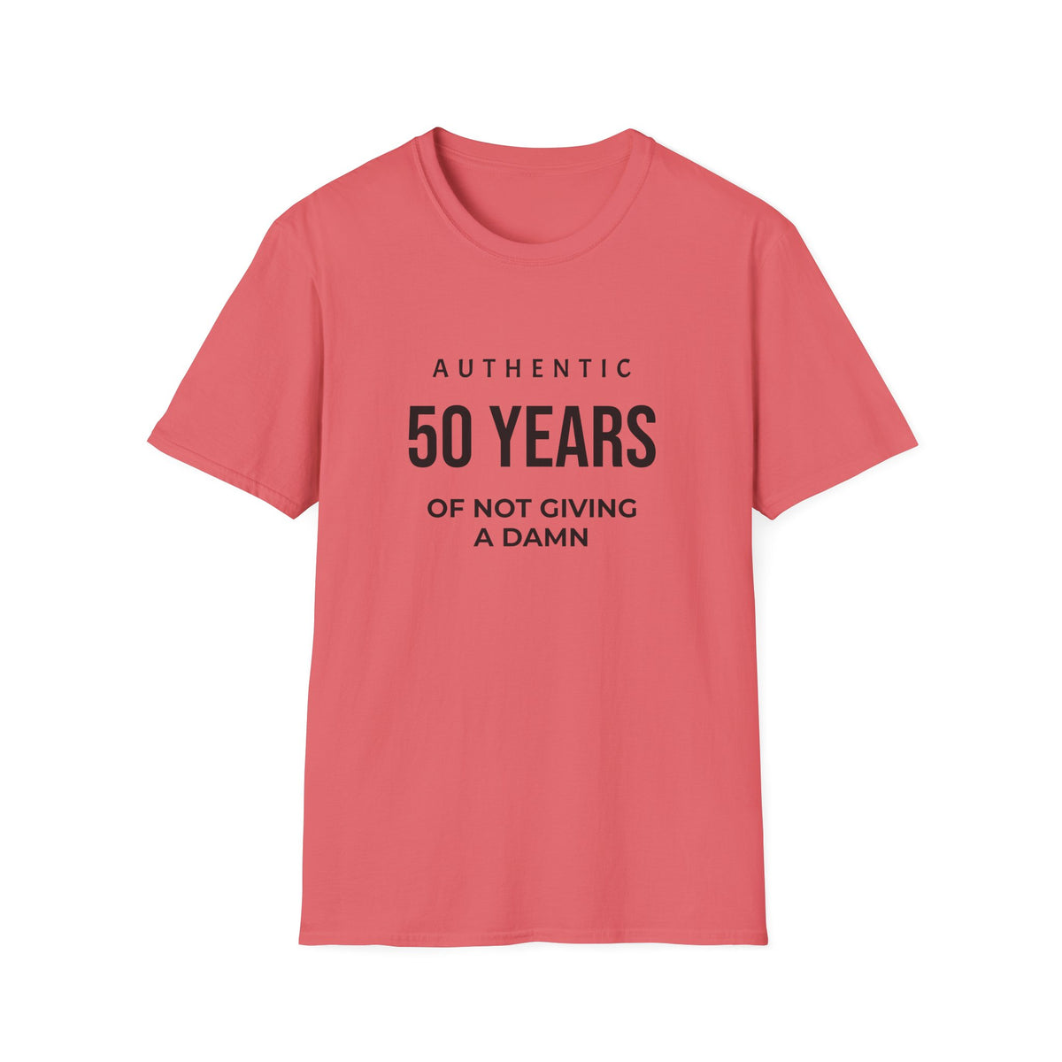 50th Birthday T-Shirt - "Authentic 50 Years of Not Giving a Damn" Celebration Tee