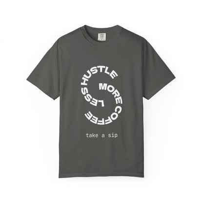 Coffee Hustle T-Shirt — "Hustle More, Coffee Less" Minimal Graphic Tee