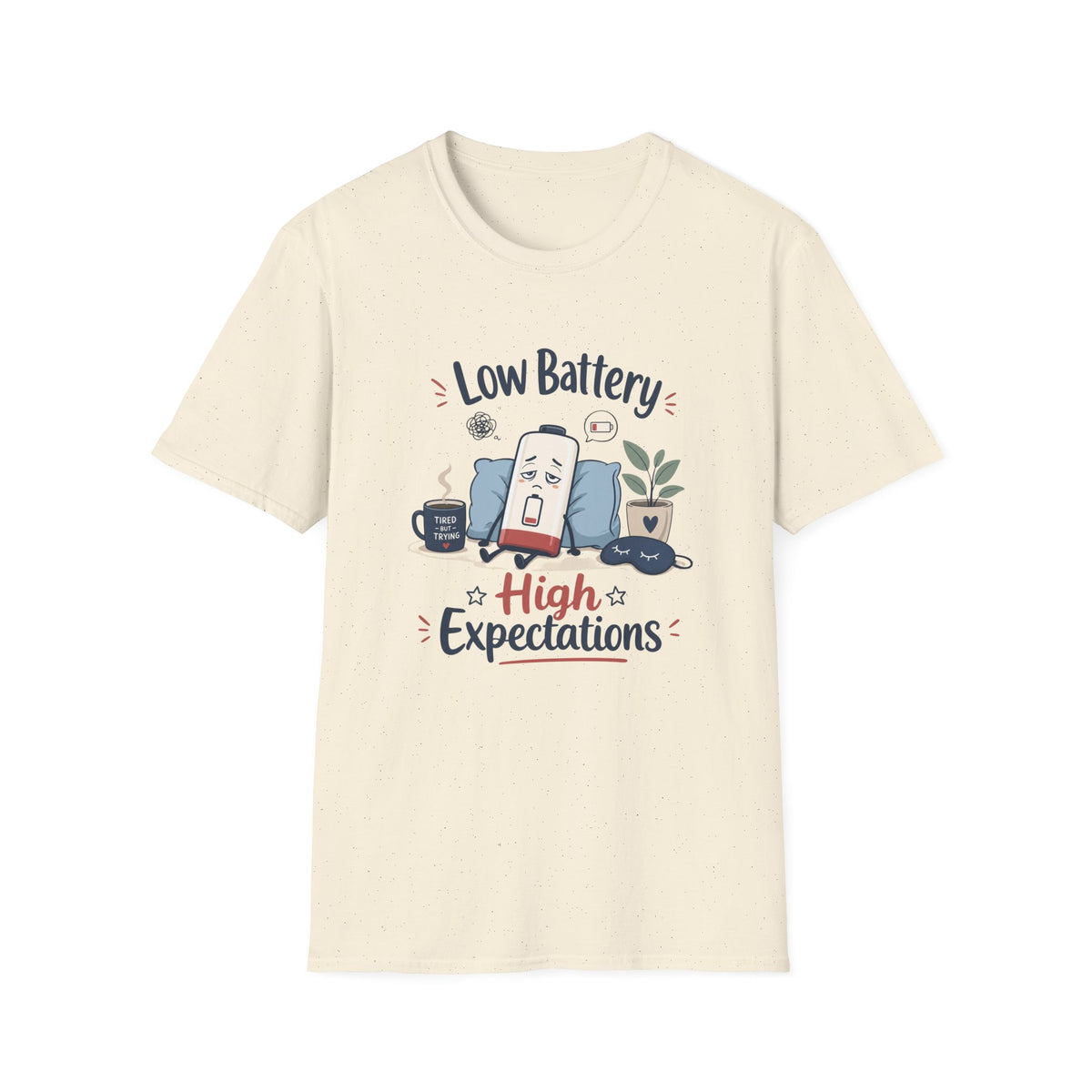 Low Battery High Expectations T-Shirt – Funny Lazy Phone Graphic Tee
