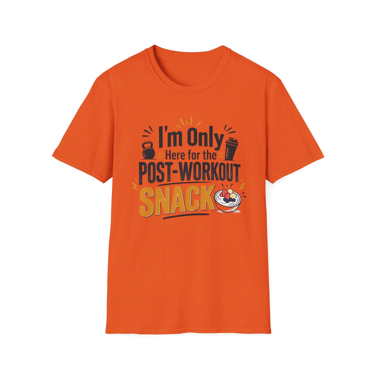 Post-Workout Snack T-Shirt – "I’m Only Here for the Post-Workout Snack" Fitness Tee