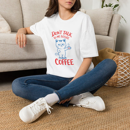 Coffee Cat T-Shirt — "Don't Talk to Me Before Coffee" Cute Cat Mug Tee