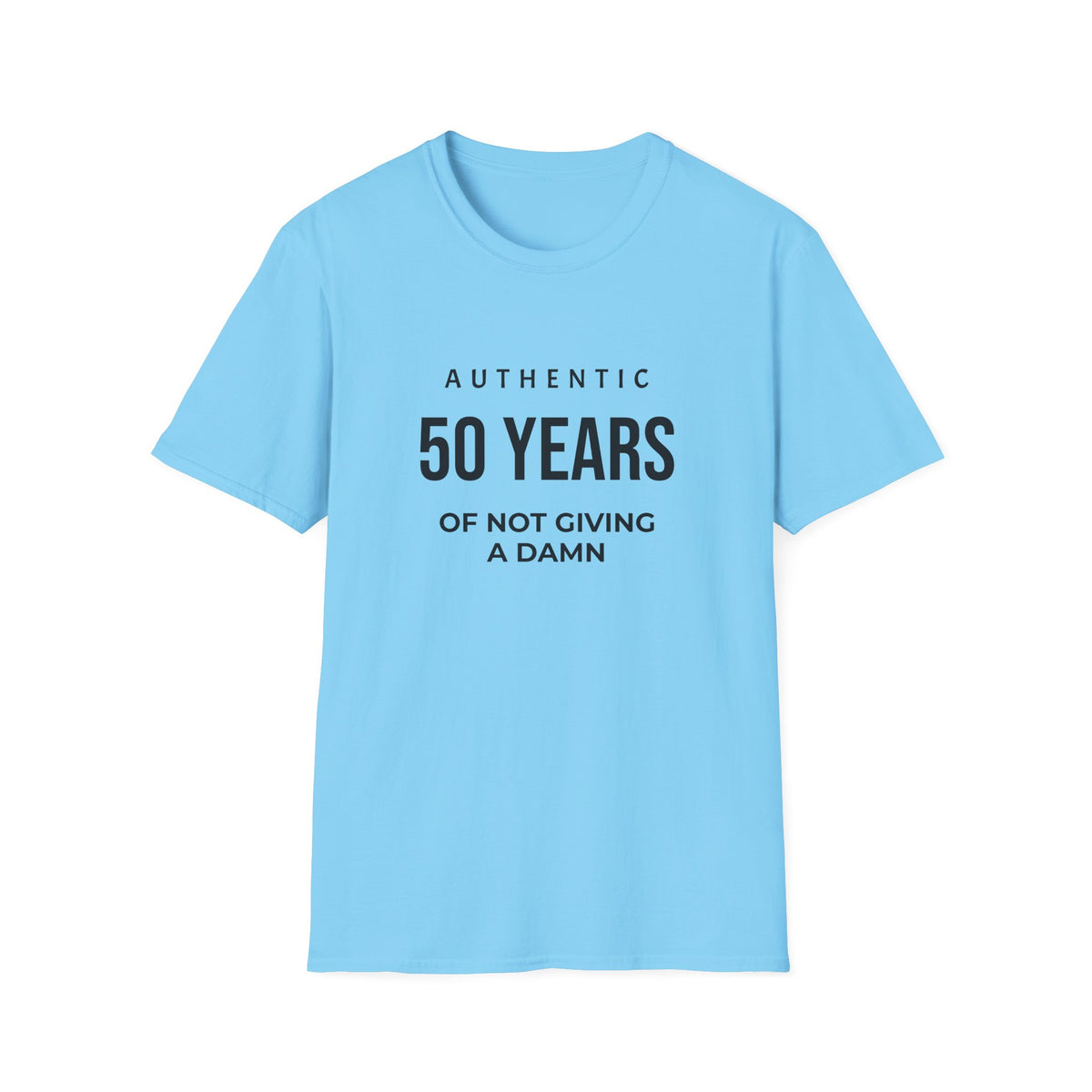 50th Birthday T-Shirt - "Authentic 50 Years of Not Giving a Damn" Celebration Tee