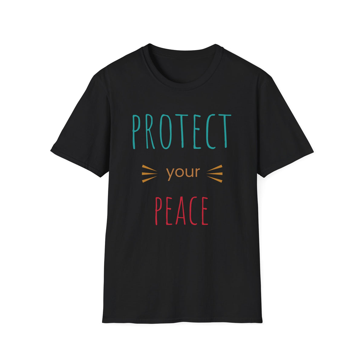 Protect Your Peace T-Shirt — Calm Positive Message Tee