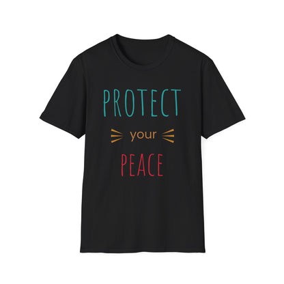Protect Your Peace T-Shirt — Calm Positive Message Tee