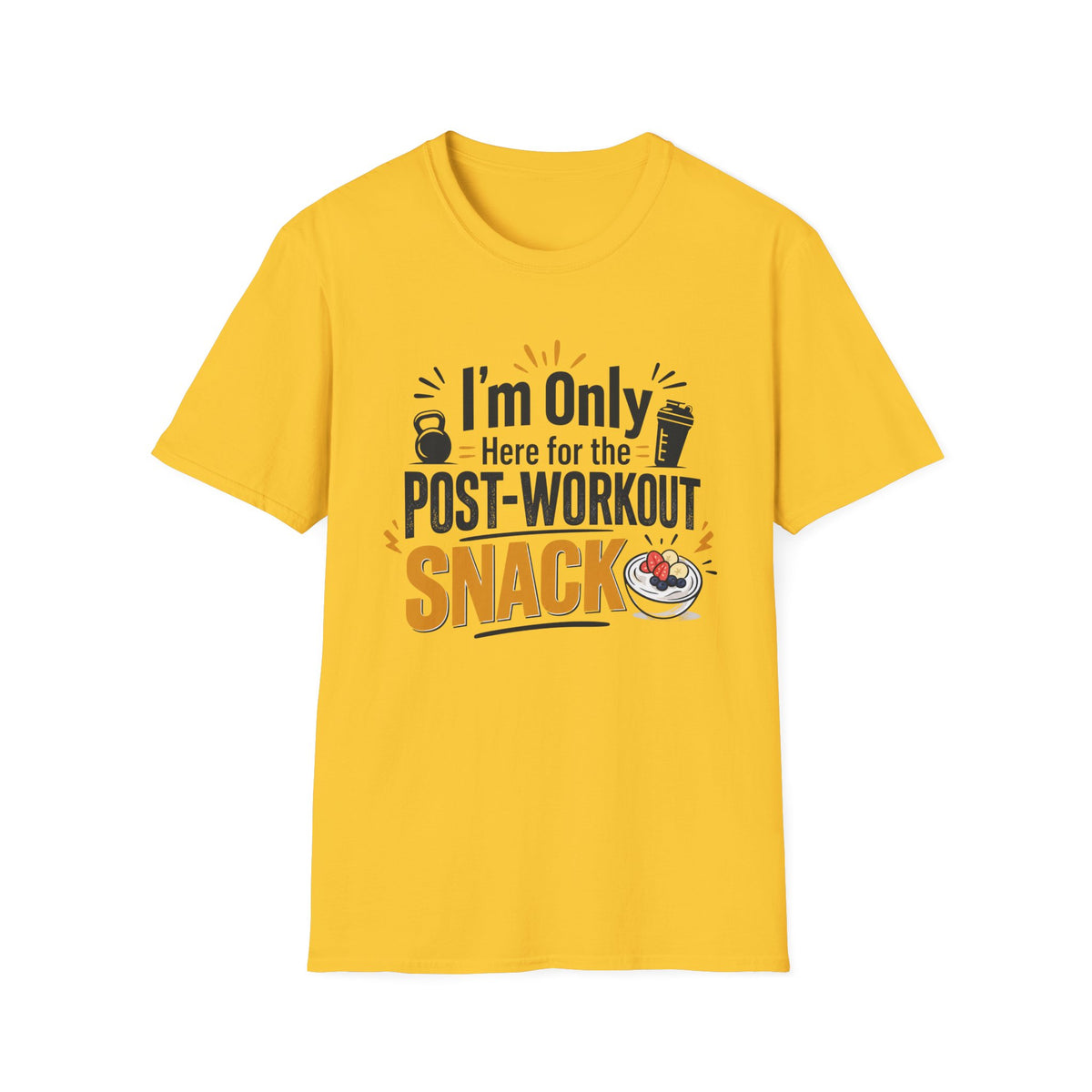 Post-Workout Snack T-Shirt – "I’m Only Here for the Post-Workout Snack" Fitness Tee