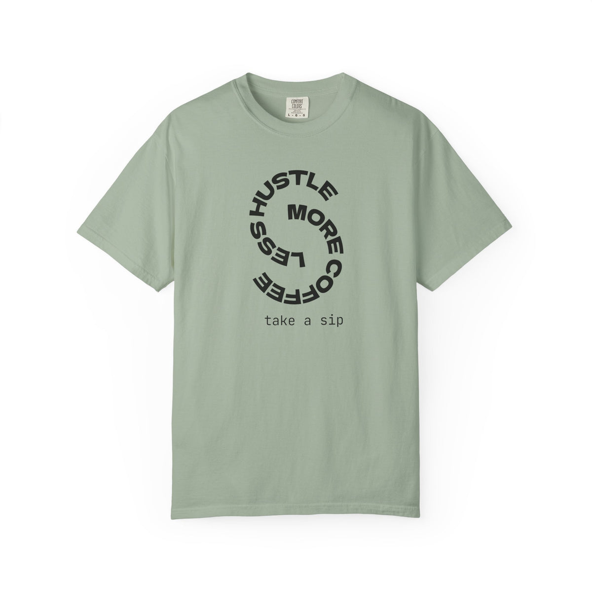 Coffee Hustle T-Shirt — "Hustle More, Coffee Less" Minimal Graphic Tee
