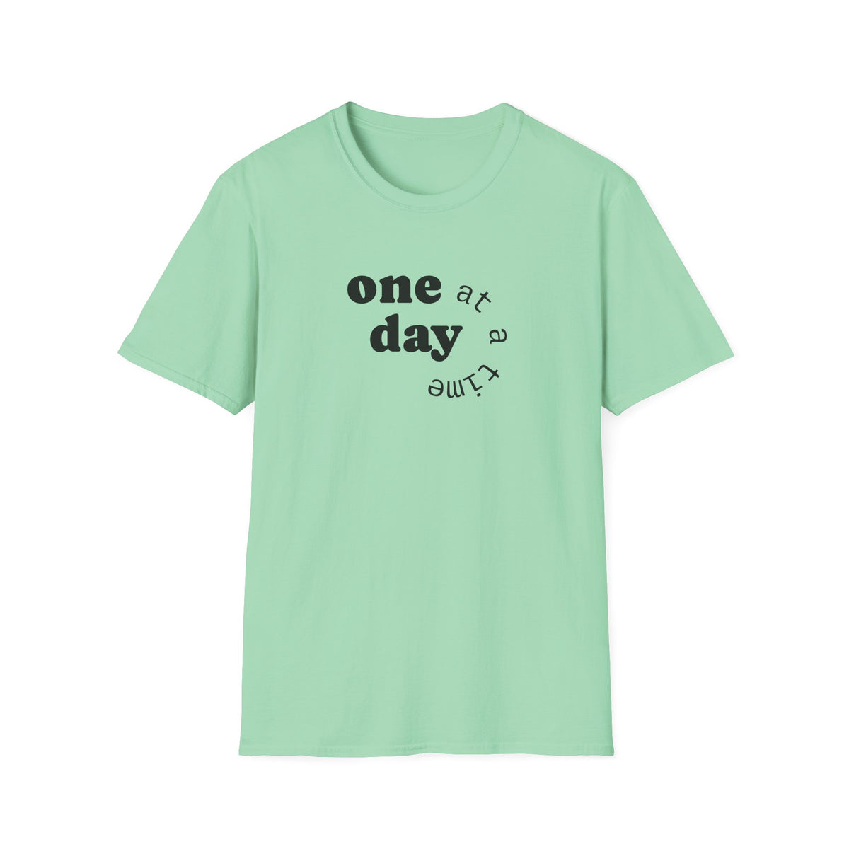 T-Shirt — "one day at a time" Minimalist Recovery Tee