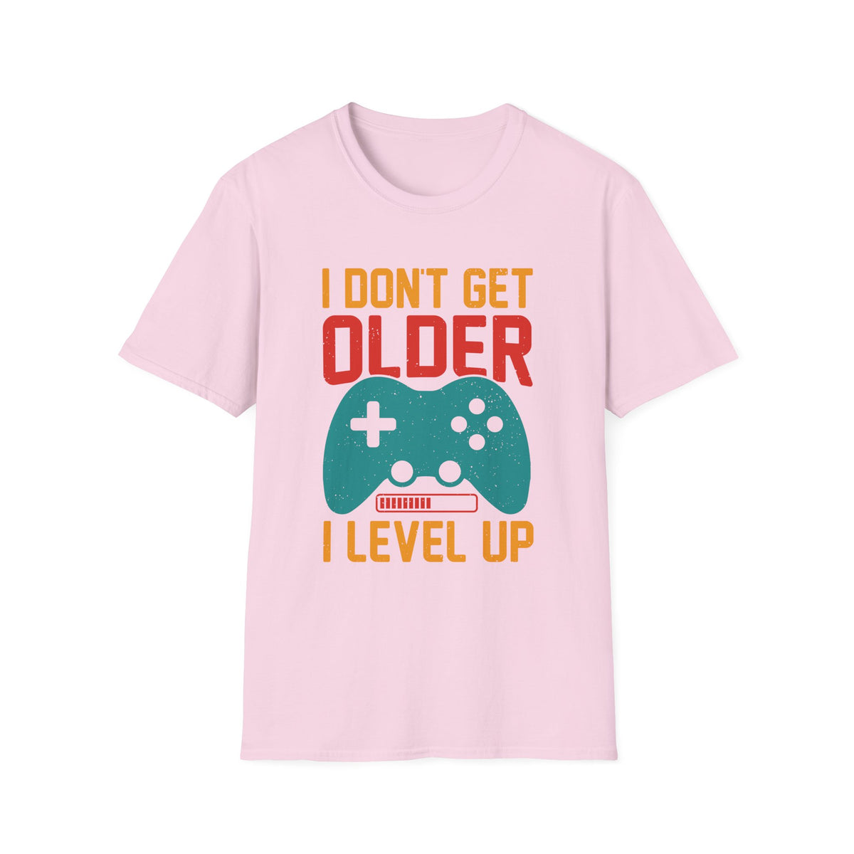 I Don't Get Older I Level Up T-Shirt — Funny Gamer Birthday Tee