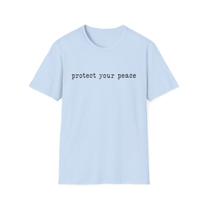 T-Shirt — "protect your peace" Minimalist Positive Message Tee