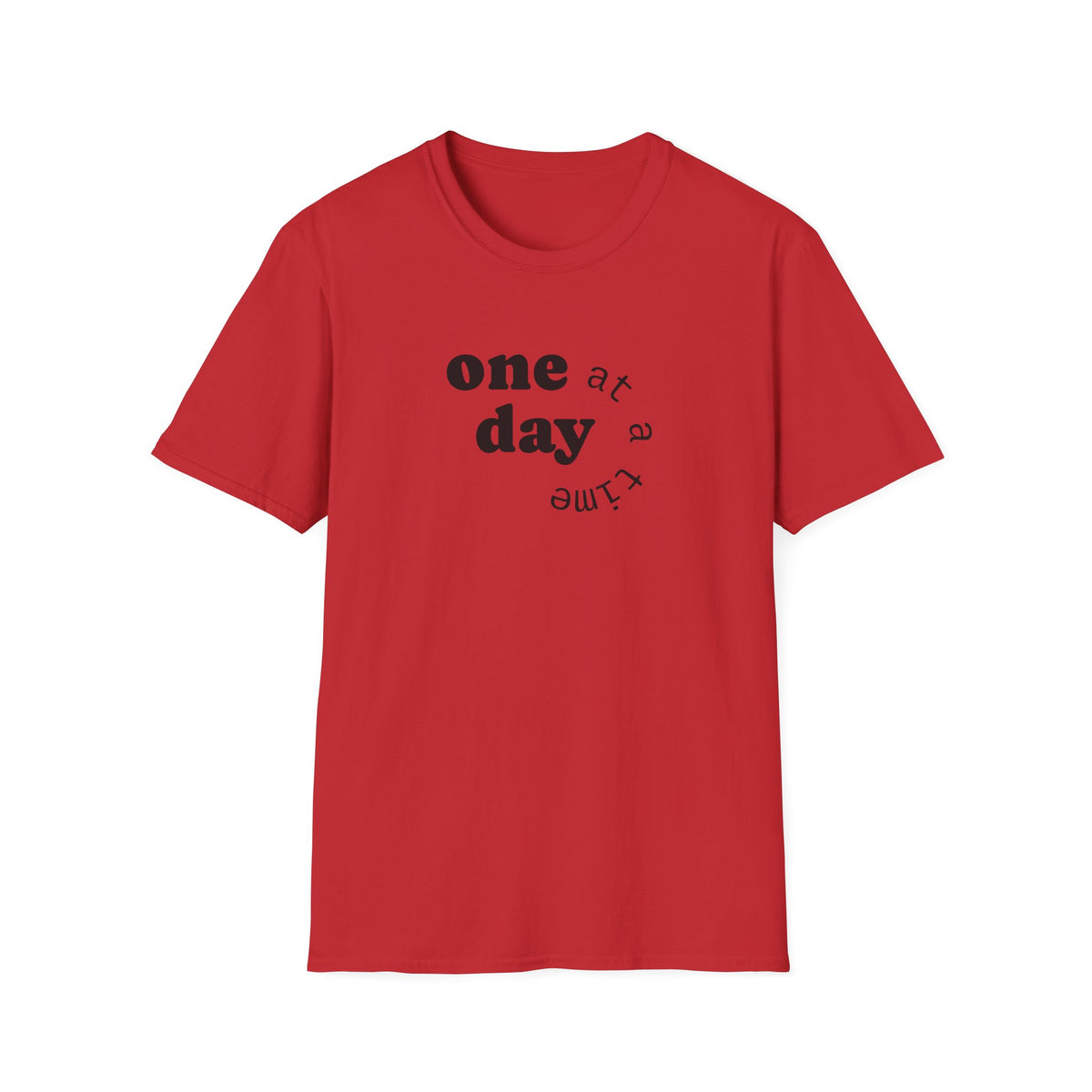 T-Shirt — "one day at a time" Minimalist Recovery Tee
