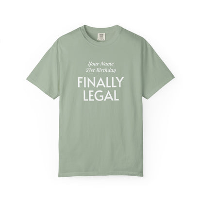 Finally Legal 21st Birthday T-Shirt — Custom Name Party Tee