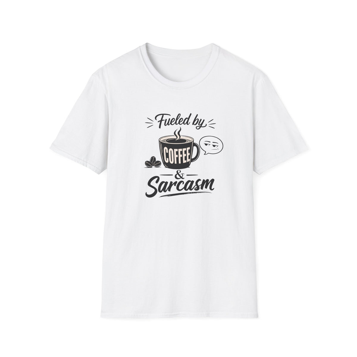 Fueled by Coffee & Sarcasm T-Shirt — Funny Coffee Lover Tee