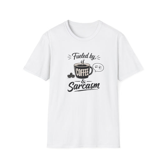 Fueled by Coffee & Sarcasm T-Shirt — Funny Coffee Lover Tee