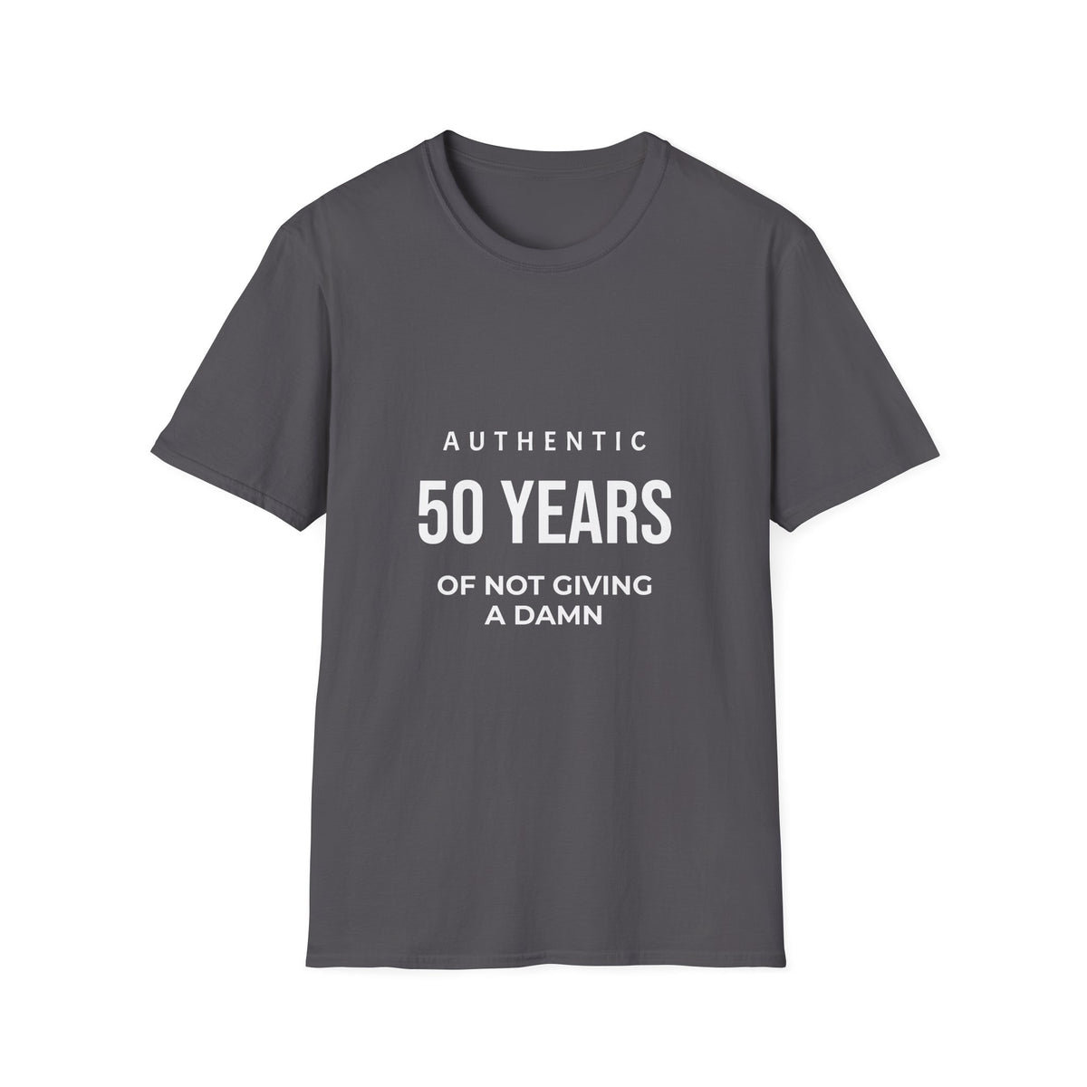 50th Birthday T-Shirt - "Authentic 50 Years of Not Giving a Damn" Celebration Tee