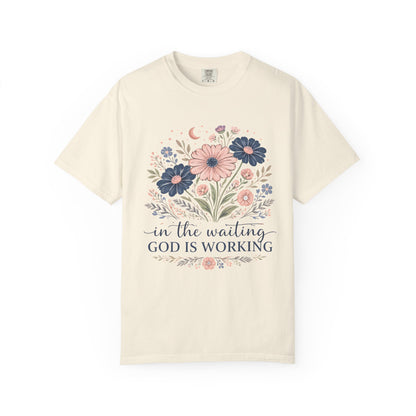Faith Floral T-Shirt — “In the Waiting God Is Working” Inspirational Christian Tee