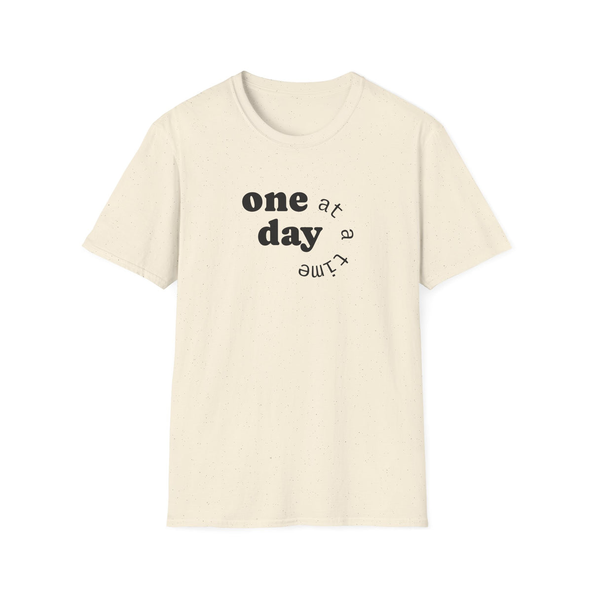 T-Shirt — "one day at a time" Minimalist Recovery Tee