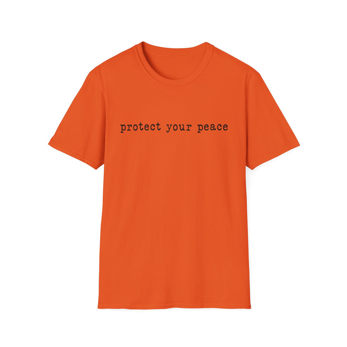 T-Shirt — "protect your peace" Minimalist Positive Message Tee