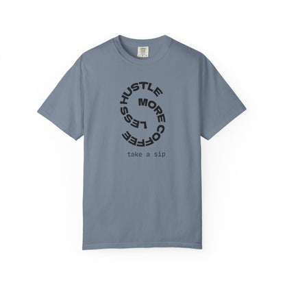 Coffee Hustle T-Shirt — "Hustle More, Coffee Less" Minimal Graphic Tee
