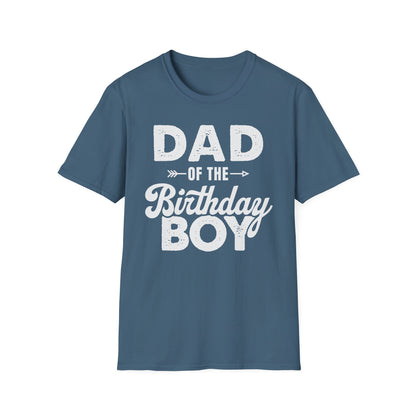 Dad of the Birthday Boy T-Shirt — Funny Father’s Day / Birthday Dad Tee