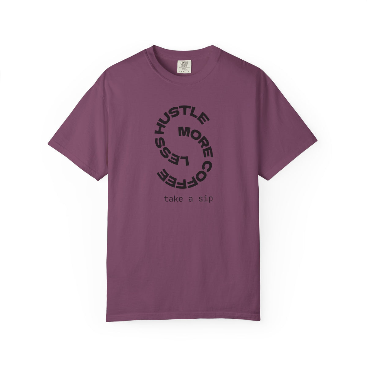 Coffee Hustle T-Shirt — "Hustle More, Coffee Less" Minimal Graphic Tee