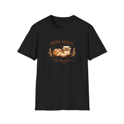 Mama Makes the Dough T-Shirt — Baking Mom Graphic Tee