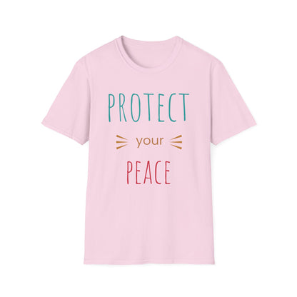 Protect Your Peace T-Shirt — Calm Positive Message Tee