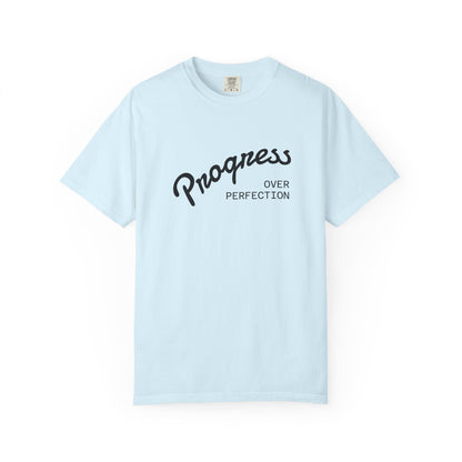 Progress Over Perfection T-Shirt — Inspirational Casual Tee