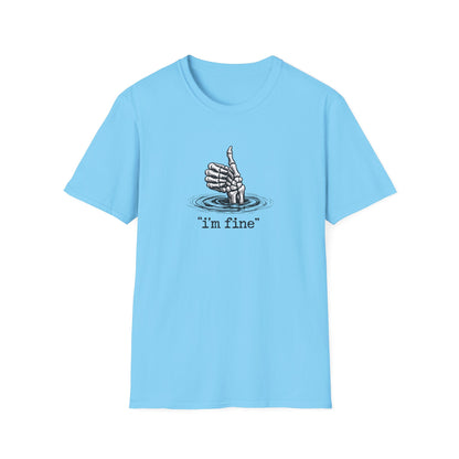 T‑Shirt — 'I’m Fine' Skeleton Thumbs‑Up Graphic Tee (Dark Humor)
