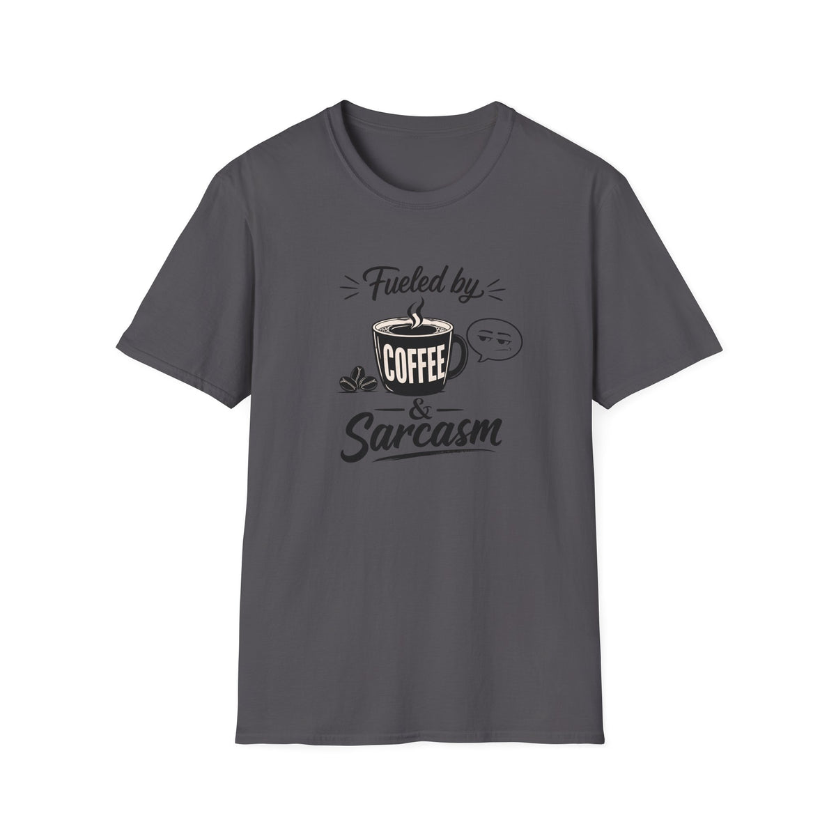 Fueled by Coffee & Sarcasm T-Shirt — Funny Coffee Lover Tee