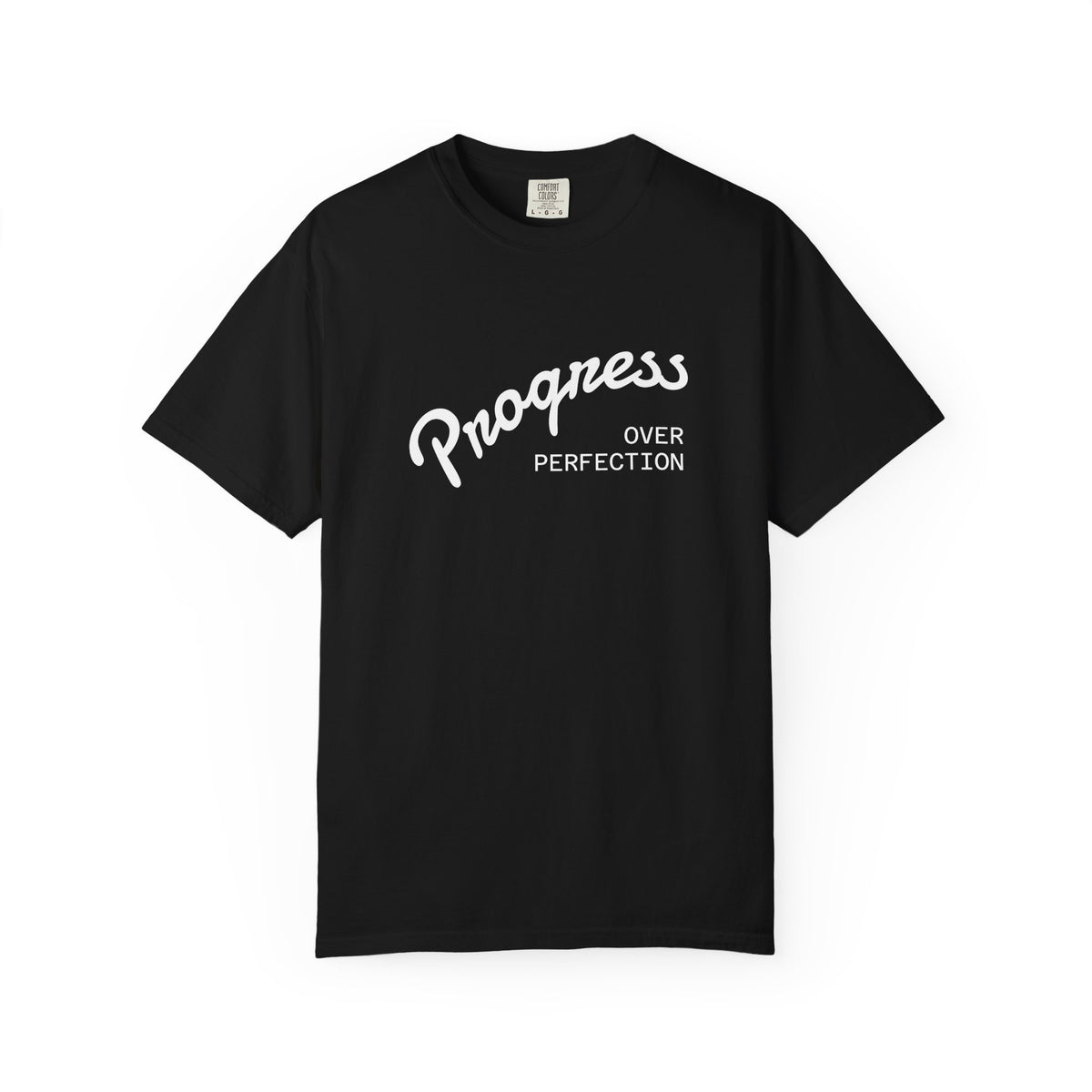 Progress Over Perfection T-Shirt — Inspirational Casual Tee