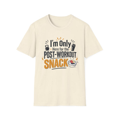 Post-Workout Snack T-Shirt – "I’m Only Here for the Post-Workout Snack" Fitness Tee