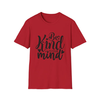Be Kind to Your Mind T-Shirt — Mental Health Awareness Graphic Tee