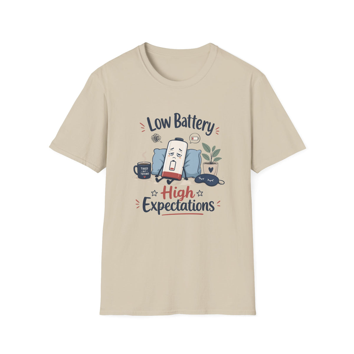 Low Battery High Expectations T-Shirt – Funny Lazy Phone Graphic Tee