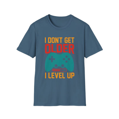 I Don't Get Older I Level Up T-Shirt — Funny Gamer Birthday Tee