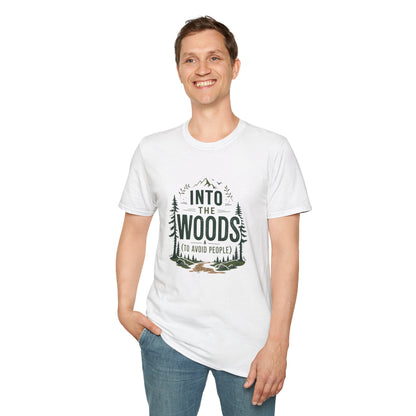Into The Woods T-Shirt — 'Into The Woods (To Avoid People)' Graphic Tee, Camping & Outdoor Humor