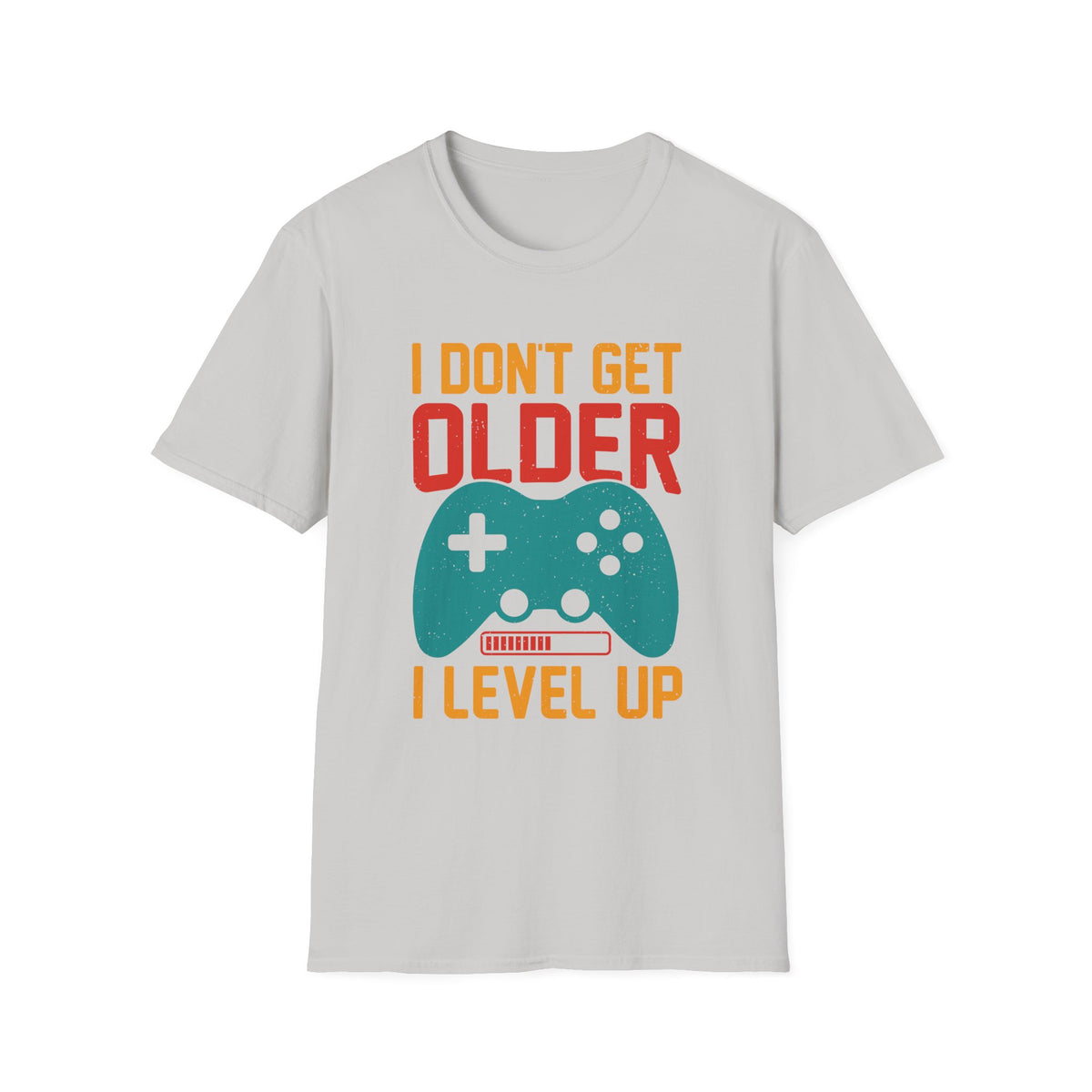 I Don't Get Older I Level Up T-Shirt — Funny Gamer Birthday Tee