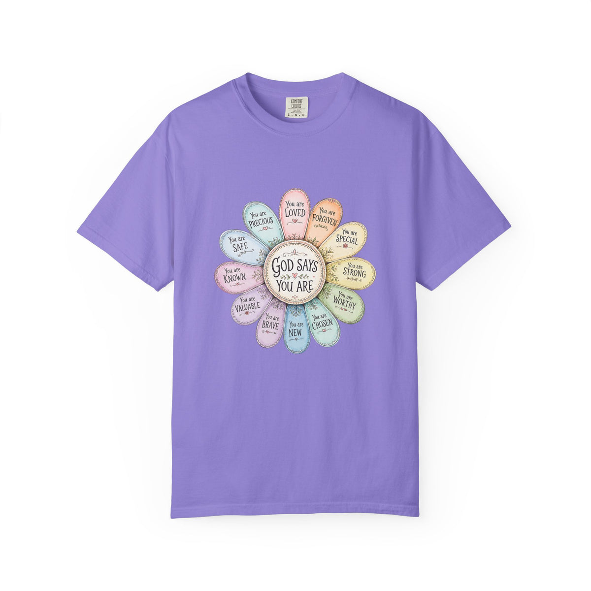 God Says You Are - Floral Affirmation T-Shirt