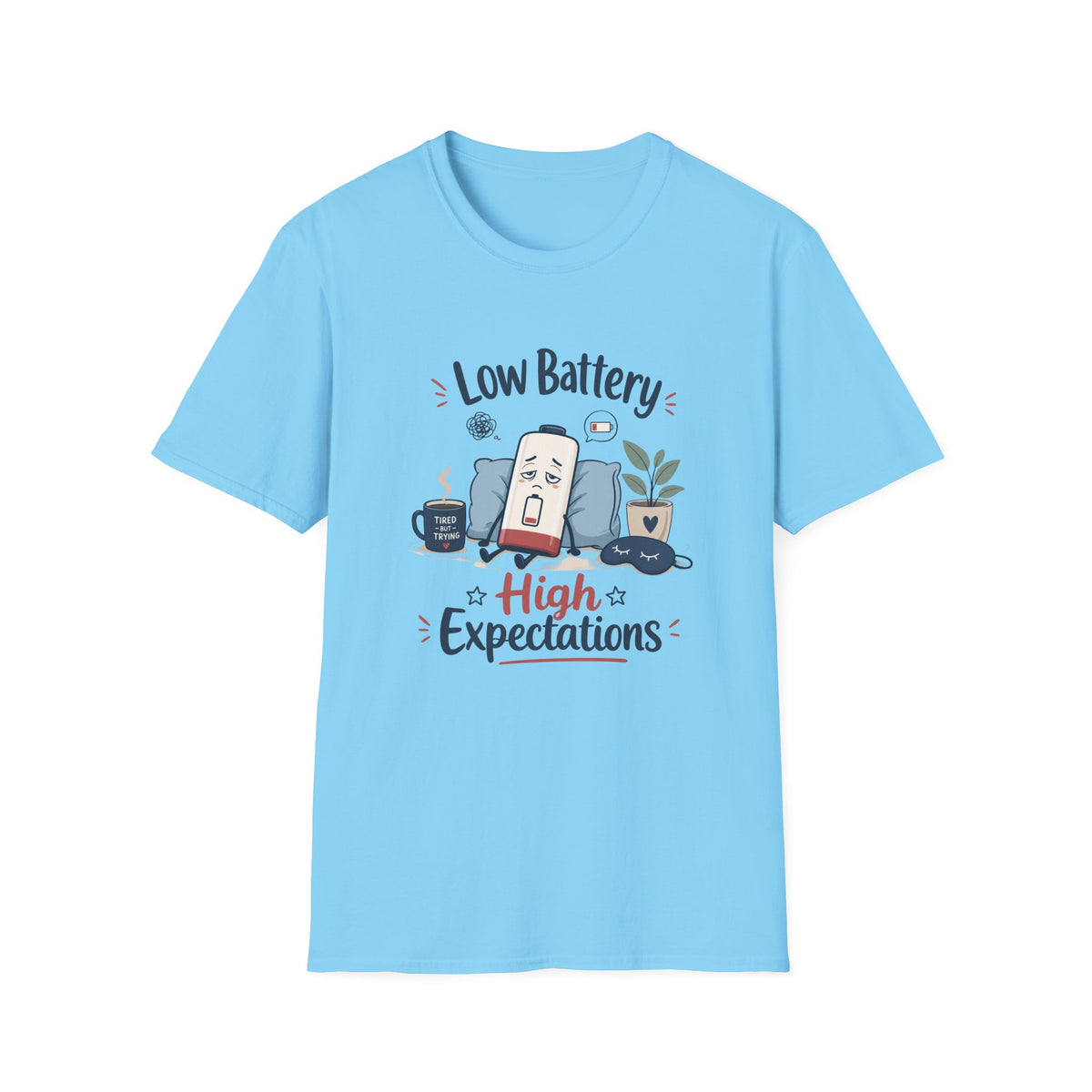 Low Battery High Expectations T-Shirt – Funny Lazy Phone Graphic Tee