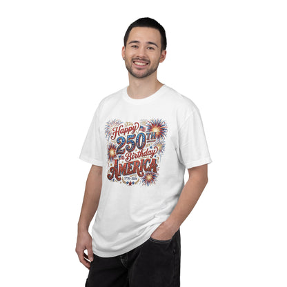 250th Birthday America T-Shirt — "Happy 250th Birthday America" Patriotic Fireworks Tee