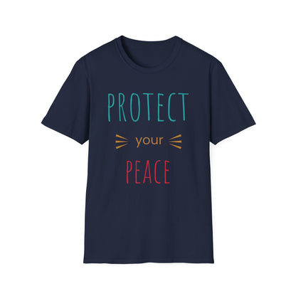 Protect Your Peace T-Shirt — Calm Positive Message Tee