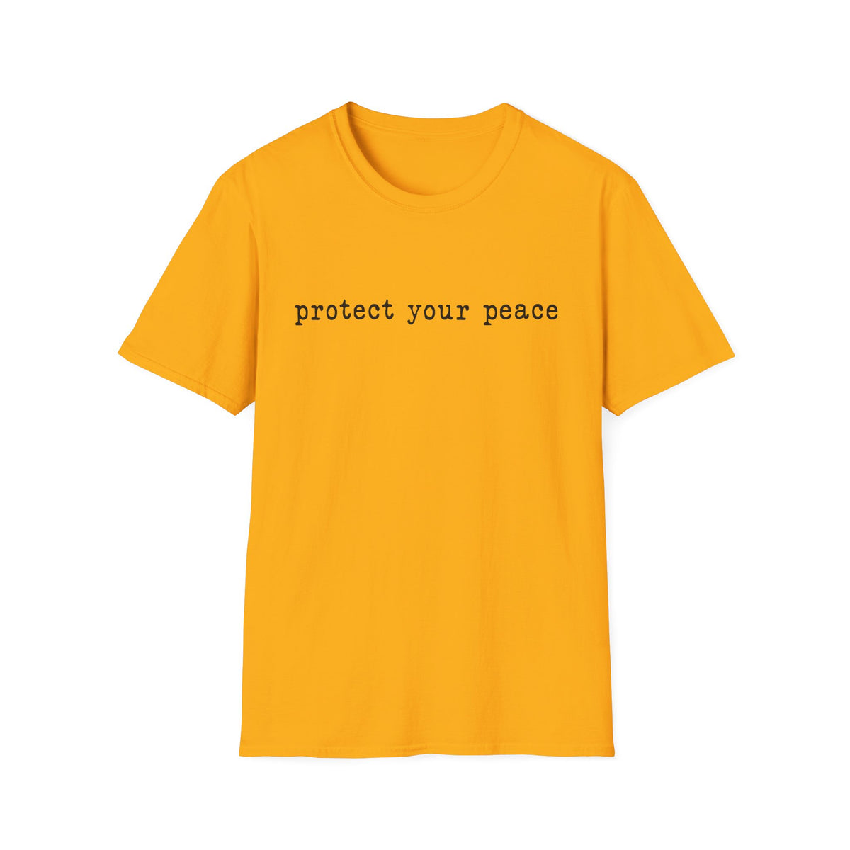 T-Shirt — "protect your peace" Minimalist Positive Message Tee