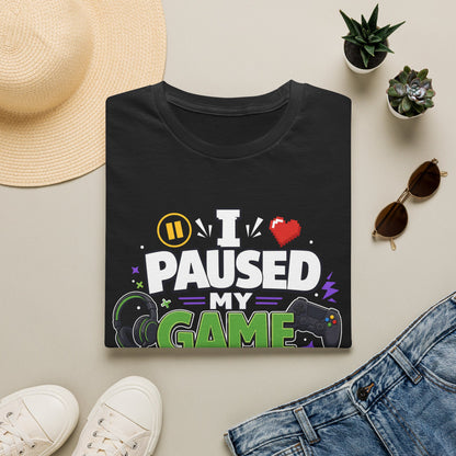 Gamer Tee — “I Paused My Game to Be Here” Funny Video Game T-Shirt