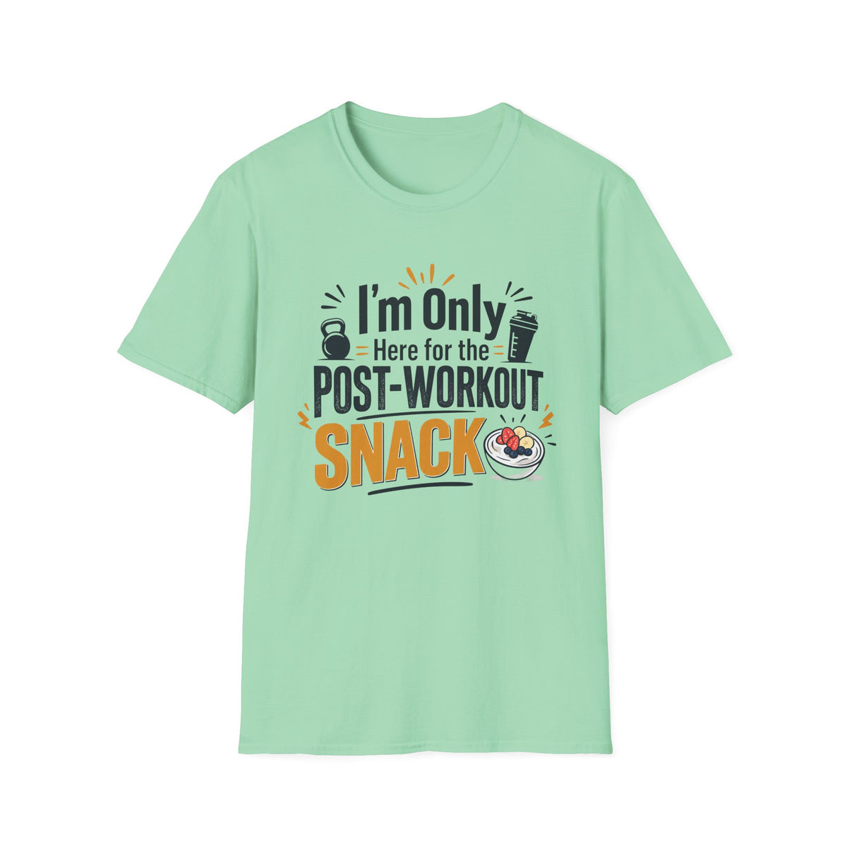 Post-Workout Snack T-Shirt – "I’m Only Here for the Post-Workout Snack" Fitness Tee