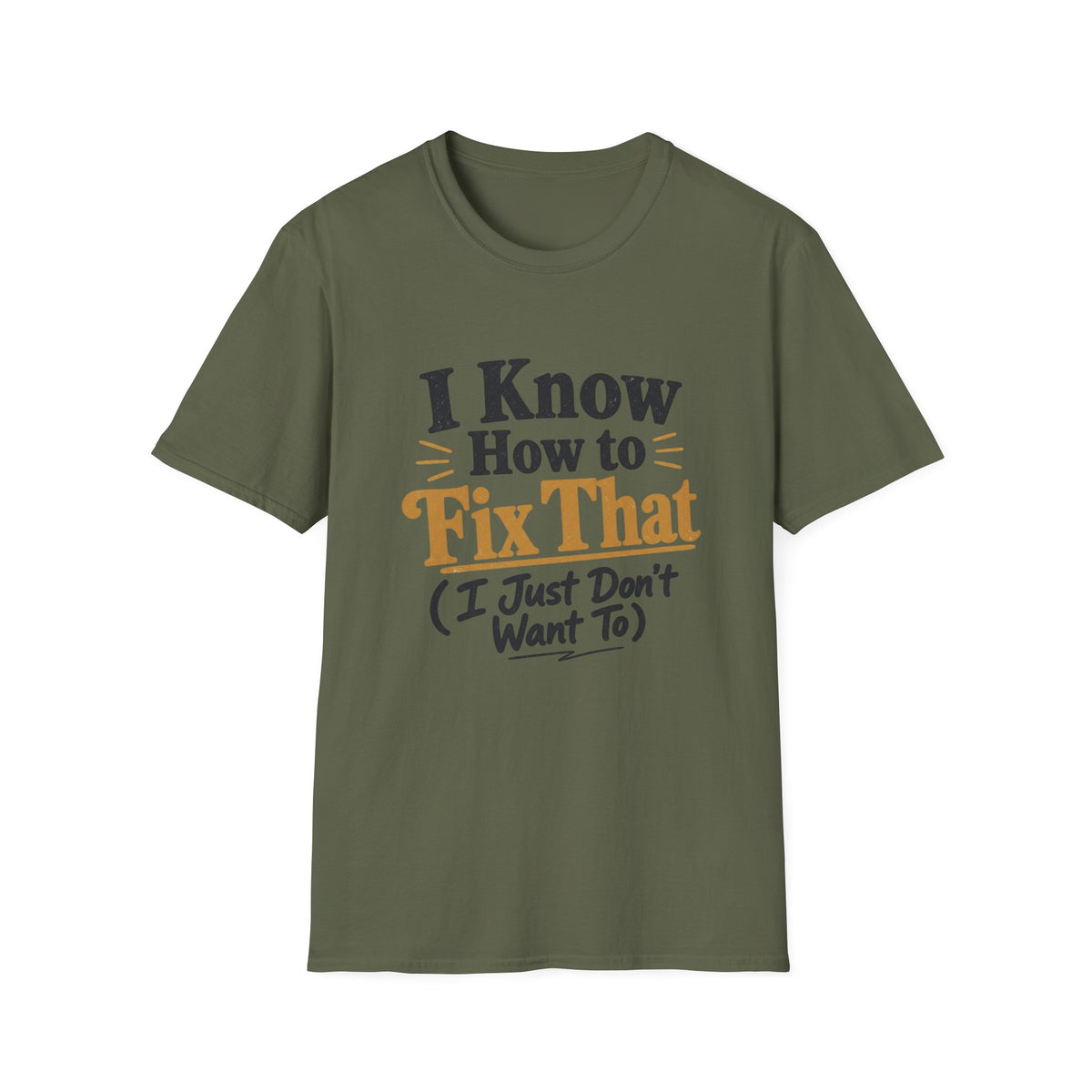 I Know How to Fix That T-Shirt — Funny Handyman Quote Tee