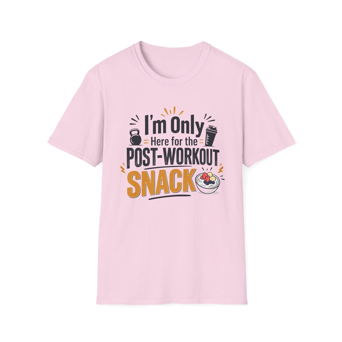 Post-Workout Snack T-Shirt – "I’m Only Here for the Post-Workout Snack" Fitness Tee